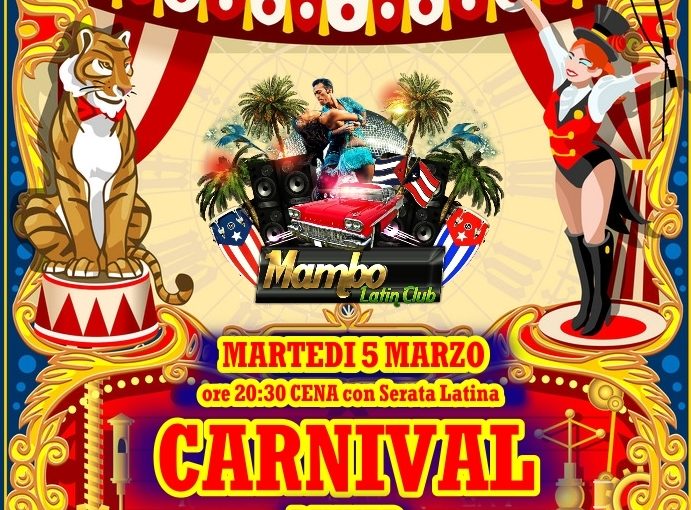 "Carnival Circus" Serata Latina